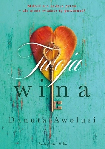 Twoja wina - Danuta Awolusi