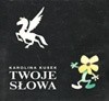Twoje słowa - Karolina Kusek