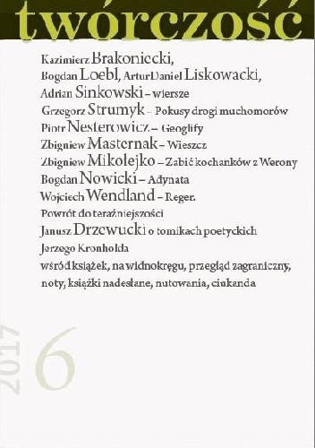 Twórczość nr 6 - 2017 - Zbigniew Masternak