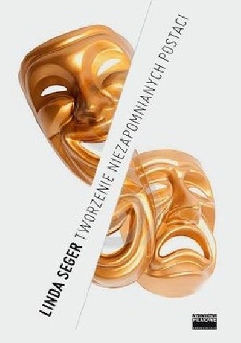 Tworzenie niezapomnianych postaci - Linda Seger