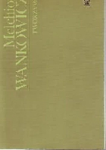 Tworzywo - Melchior Wańkowicz