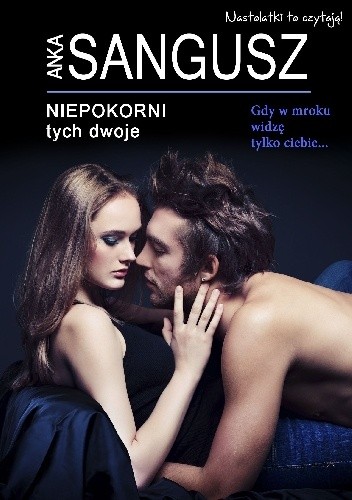 Tych dwoje - Anka Sangusz