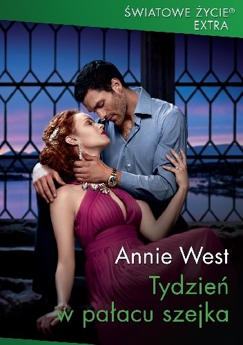 Tydzień w pałacu szejka - Annie West