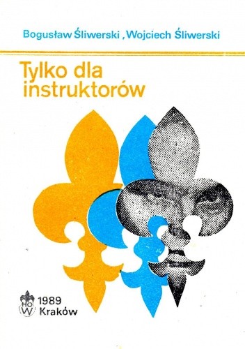 Tylko dla instruktorów - Bogusław Śliwierski