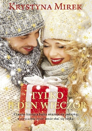 Tylko jeden wieczór - Krystyna Mirek