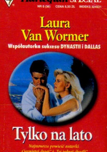 Tylko na lato - Laura Van Wormer