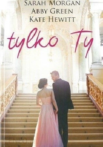 Tylko Ty - Sarah Morgan