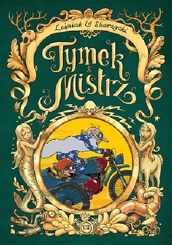 Tymek i Mistrz tom 2 - wydanie zbiorcze - Rafał Skarżycki