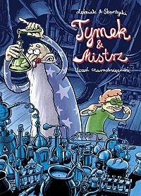 Tymek & Mistrz: Uczeń czarnoksiężnika - Rafał Skarżycki
