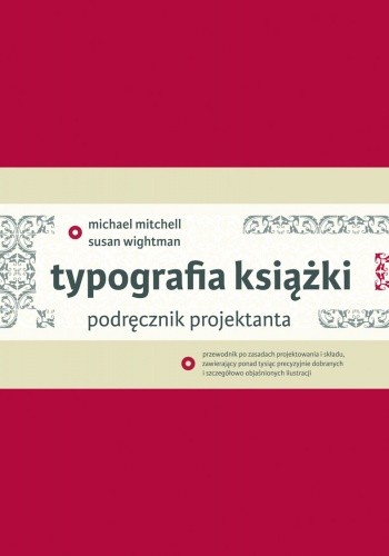 Typografia książki. Podręcznik projektanta - Michael Mitchell