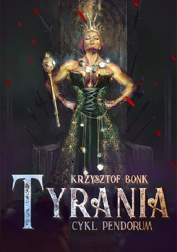 Tyrania - Krzysztof Bonk