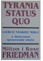 Tyrania status quo - Milton Friedman