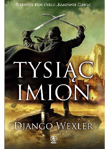 Tysiąc imion - Django Wexler