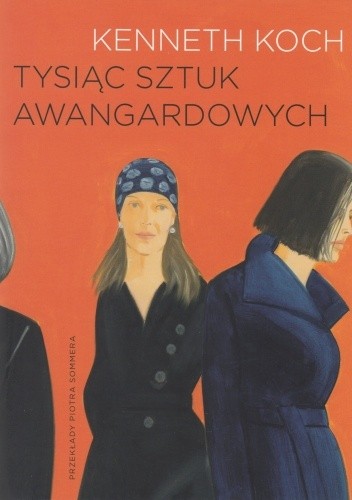 Tysiące sztuk awangardowych - Kenneth Koch