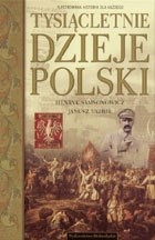 Tysiącletnie dzieje Polski - Henryk Samsonowicz