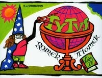 Tytus, Romek i A'Tomek. Księga VIII. Tytus astronomem - Henryk Jerzy Chmielewski