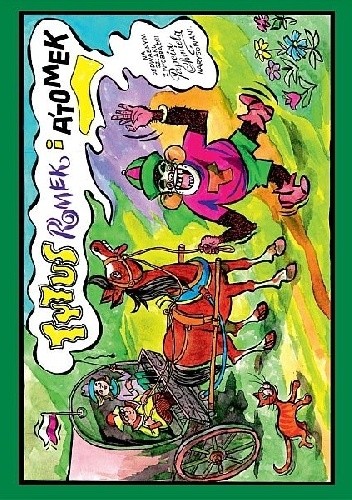 Tytus, Romek i A'Tomek na jedwabnym szlaku z wyobraźni Papcia Chmiela narysowani - Henryk Jerzy Chmielewski