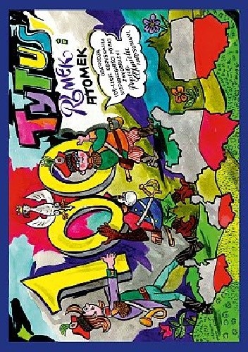 Tytus, Romek i A'Tomek obchodzą 100-lecie odzyskania niepodległości Polski z wyobraźni Papcia Chmiela narysowani - Henryk Jerzy Chmielewski