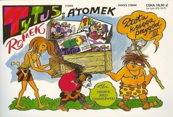 Tytus, Romek i A'Tomek. Złota księga przygód III - Henryk Jerzy Chmielewski