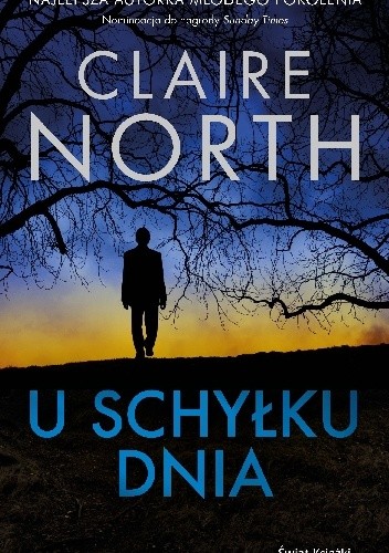 U schyłku dnia - Claire North