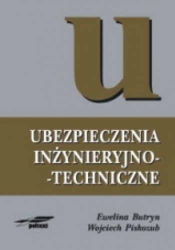 Ubezpieczenia inżynieryjno-techniczne - Ewelina Butryn