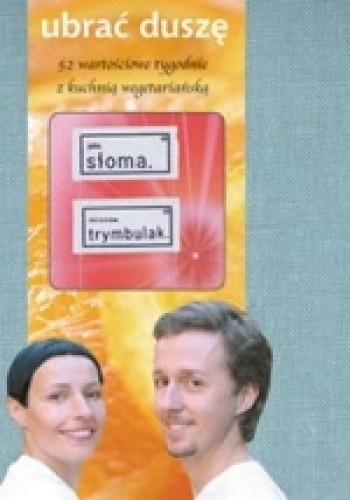 Ubrać duszę - Mirosław Trymbulak