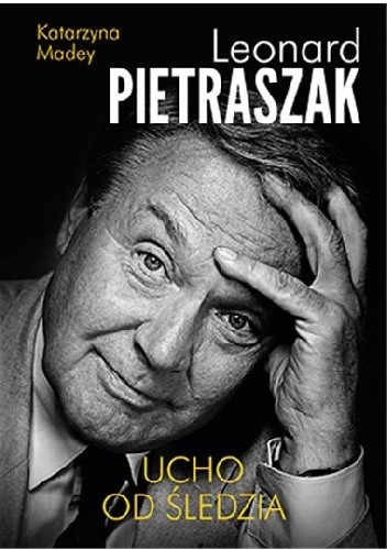 Ucho od śledzia - Leonard Pietraszak