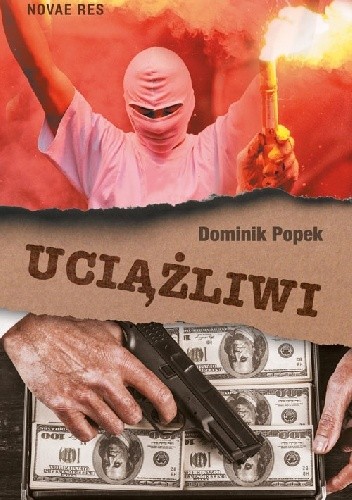 Uciążliwi - Dominik Popek