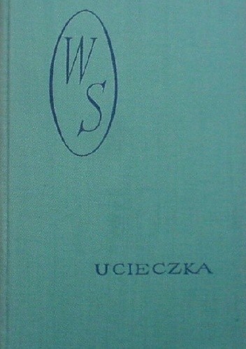 Ucieczka - Wacław Sieroszewski