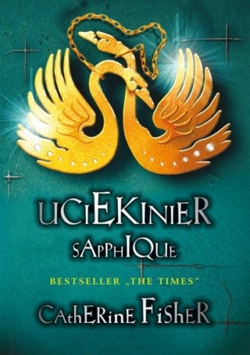 Uciekinier Sapphique - Catherine Fisher