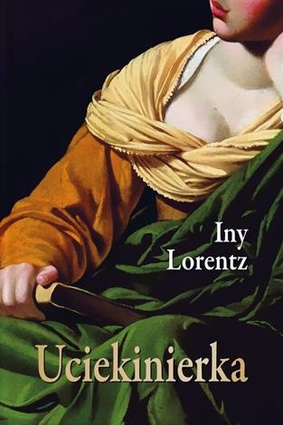 Uciekinierka - Iny Lorentz