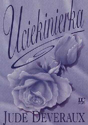 Uciekinierka - Jude Deveraux