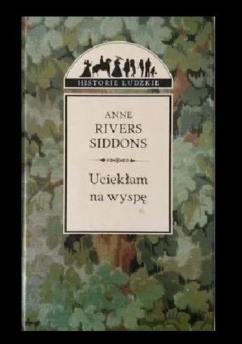 Uciekłam na wyspę - Anne Rivers Siddons