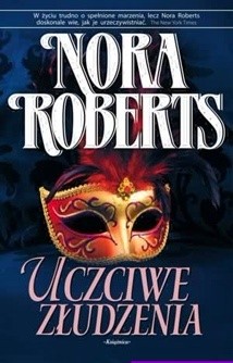 Uczciwe złudzenia - Nora Roberts