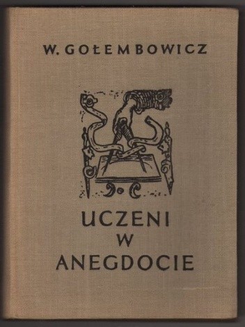 Uczeni w anegdocie - Wacław Gołembowicz