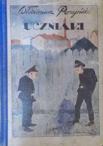 Uczniaki - Włodzimierz Perzyński