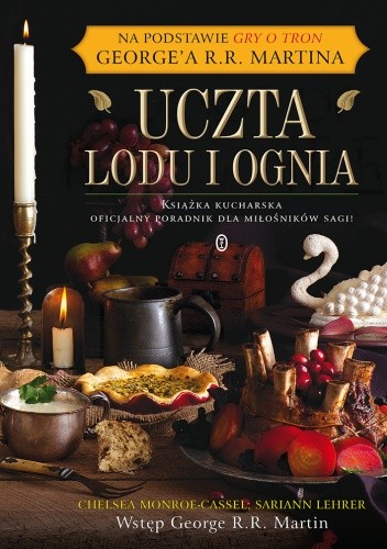 Uczta lodu i ognia - Chelsea Monroe-Cassel