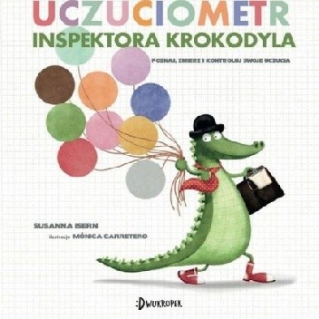 Uczuciometr inspektora Krokodyla - Susanna Isern