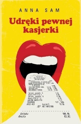 Udręki pewnej kasjerki - Anna Sam