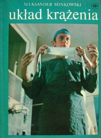 Układ krążenia - Aleksander Minkowski