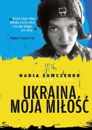 Ukraina moja miłość - Jarosław Junko