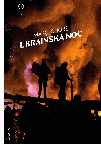 Ukraińska noc - Marci Shore
