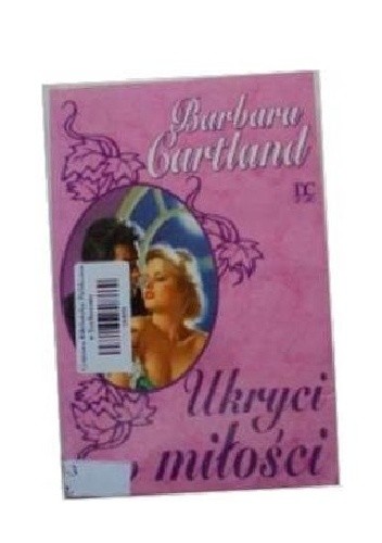Ukryci w miłości - Barbara Cartland