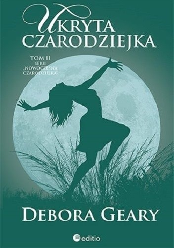 Ukryta czarodziejka - Debora Geary