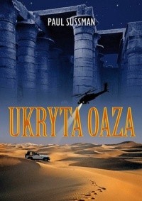 Ukryta Oaza - Paul Sussman