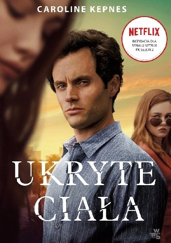 Ukryte ciała - Caroline Kepnes