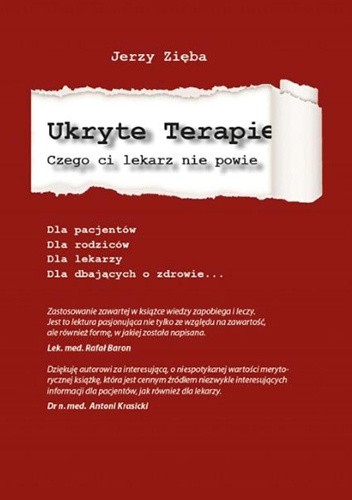 Ukryte terapie. Czego ci lekarz nie powie - Jerzy Zięba