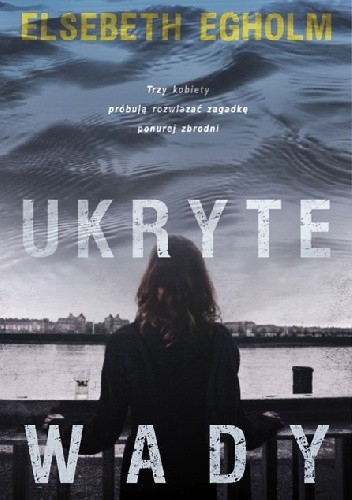 Ukryte wady - Elsebeth Egholm