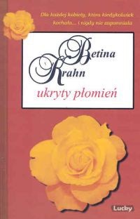 Ukryty płomień - Betina Krahn