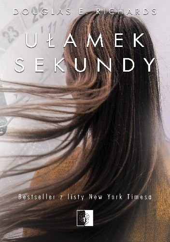 Ułamek sekundy - Douglas E. Richards